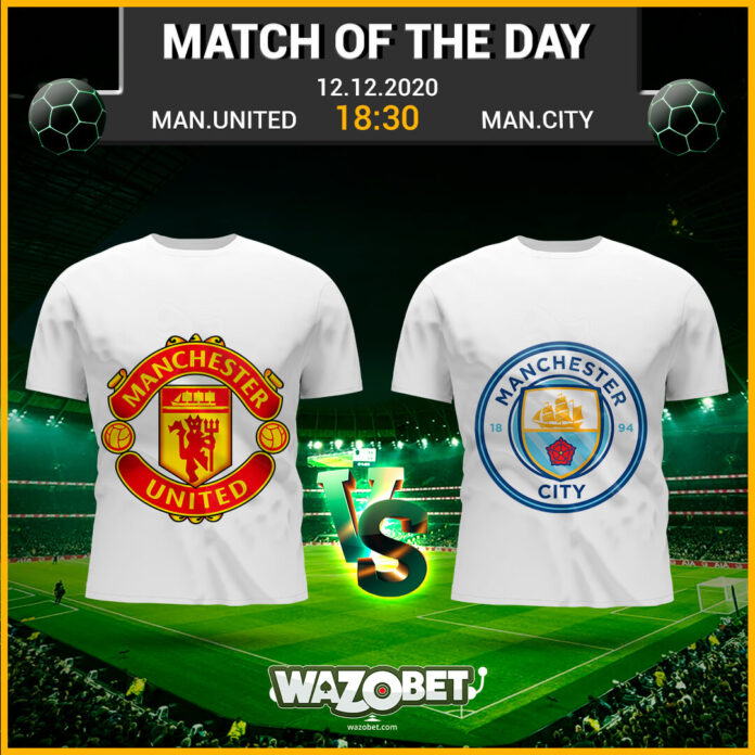 Manchester United vs Manchester City 12/12/2020 wazobet tips