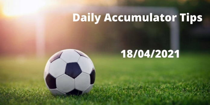 Daily Accumulator Tips for 18/04/2021