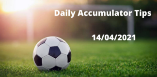 Daily Accumulator Tips - 14/04/2021