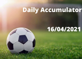 Daily Accumulator Tips - 16/04/2021