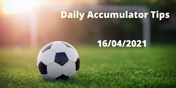 Daily Accumulator Tips - 16/04/2021