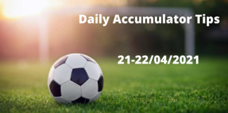 Daily Accumulator Tips 21-22/04/2021