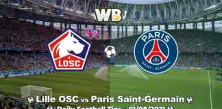 Lille vs PSG 01/08/2021