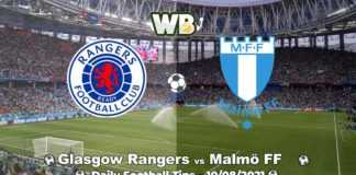 Glasgow Rangers vs Malmö FF 10/08/2021