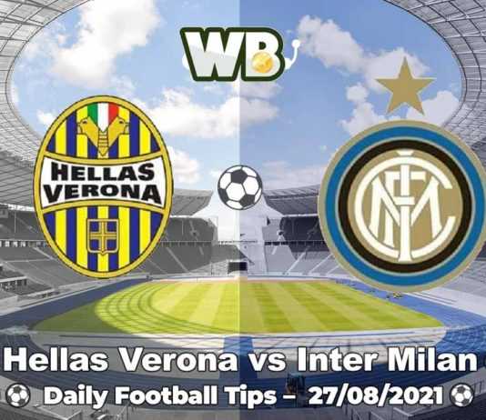 Hellas Verona vs Inter Milan 27/08/2021 – Daily Football Tips