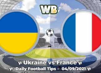 Ukraine vs France 04.09.2021 – Daily Football Tips
