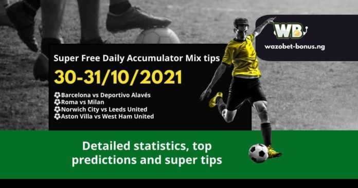 Free Daily Accumulator Tips for the Top European Leagues 30-31.10.2021.