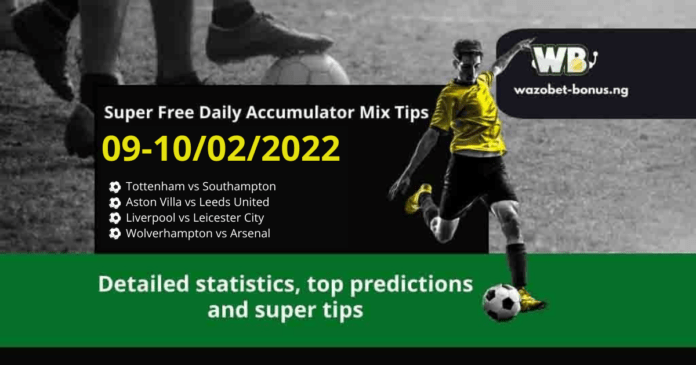 Free Daily Accumulator Tips for the Premier League 09-10.02.2022.