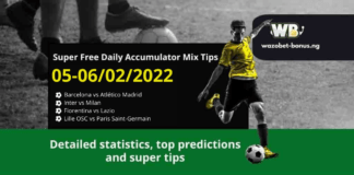 Free Daily Accumulator Tips for the Top European Leagues 05-06.02.2022.