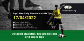 Free Daily Accumulator Tips for the Top European Leagues 17.04.2022.