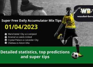 Detailed statistics, top predictions, and super tips for the Premier League 01/04/2023: Manchester City vs Liverpool, Arsenal vs Leeds United, Crystal Palace vs Leicester City, Chelsea vs Aston Villa